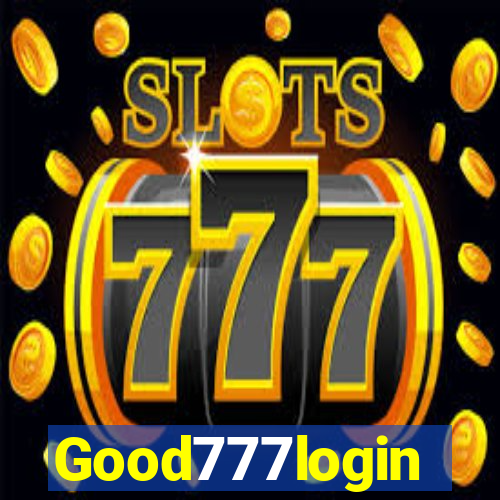 Good777login