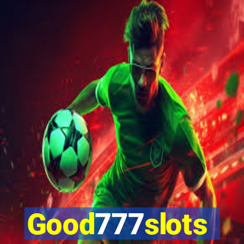 Good777slots