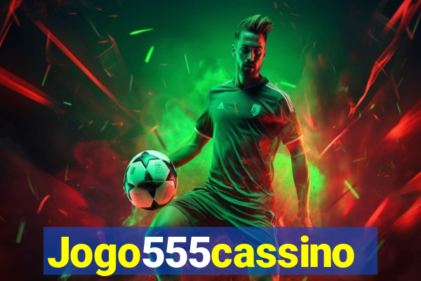 Jogo555cassino