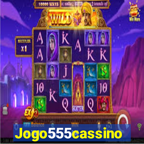 Jogo555cassino