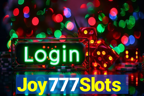 Joy777Slots