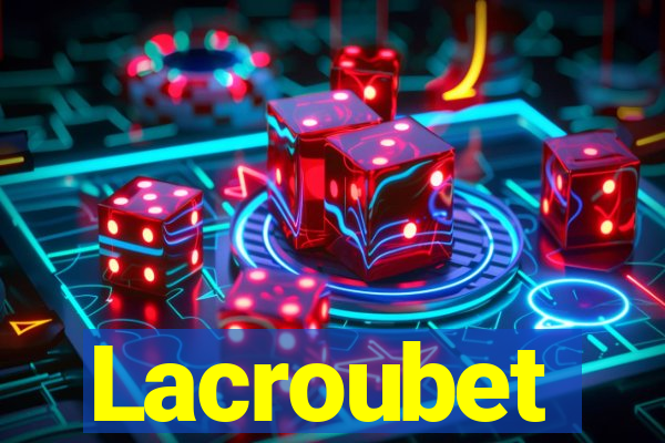 Lacroubet