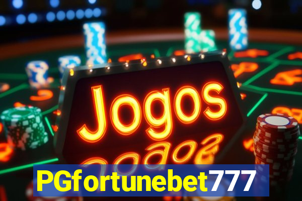 PGfortunebet777