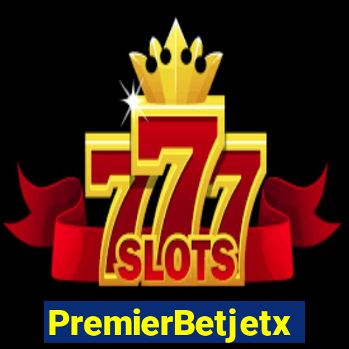 PremierBetjetx