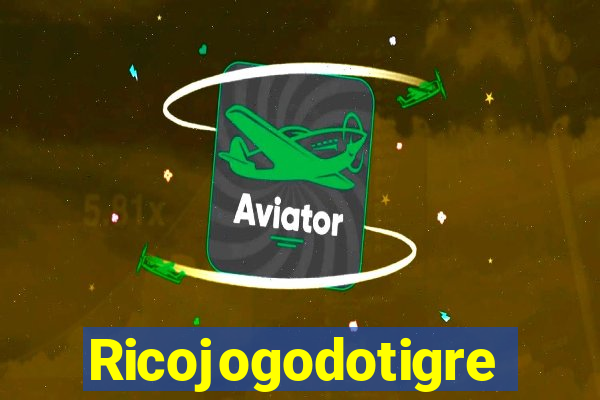 Ricojogodotigre