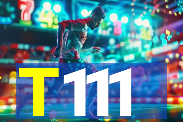 T111