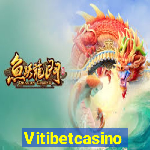 Vitibetcasino