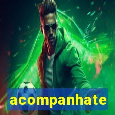 acompanhate