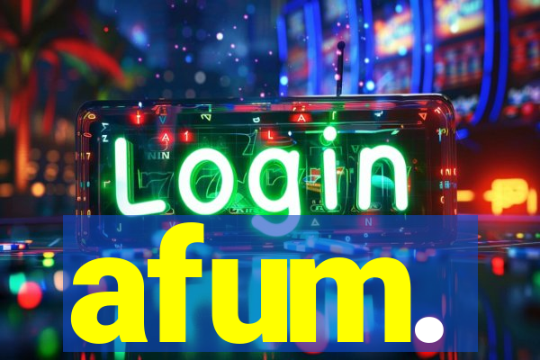 afum.