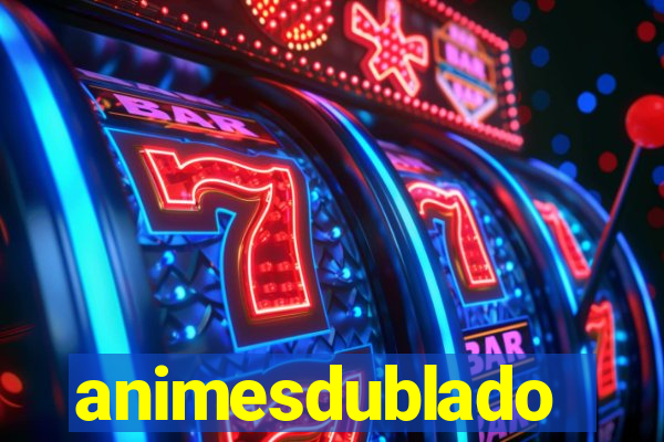 animesdublado