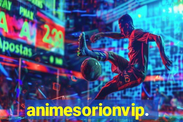 animesorionvip.net