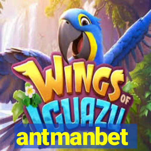 antmanbet