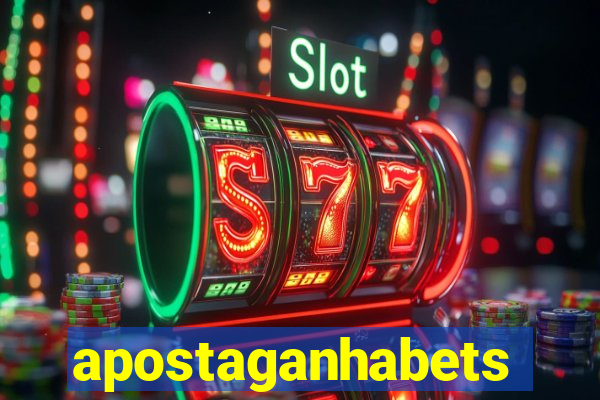 apostaganhabets