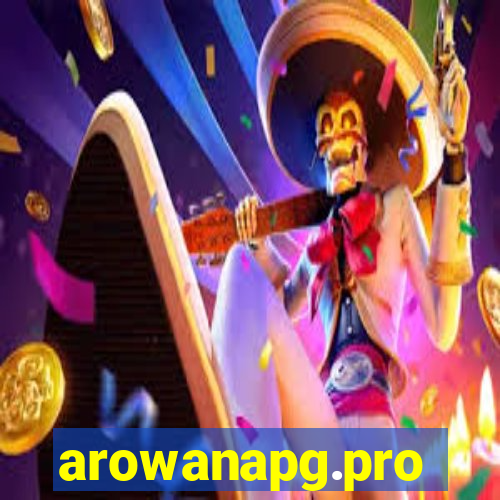 arowanapg.pro