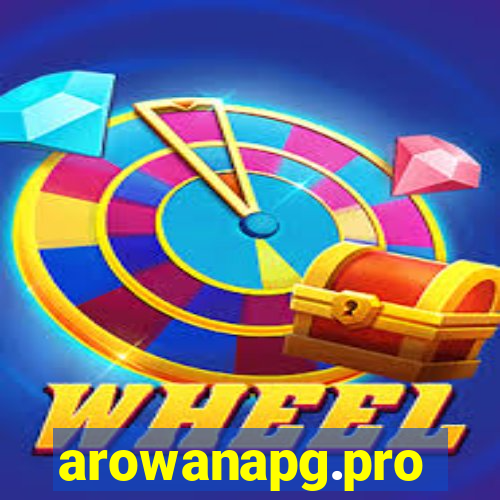 arowanapg.pro