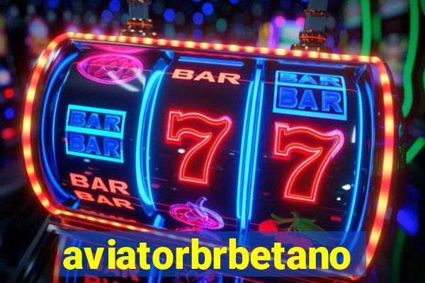 aviatorbrbetano