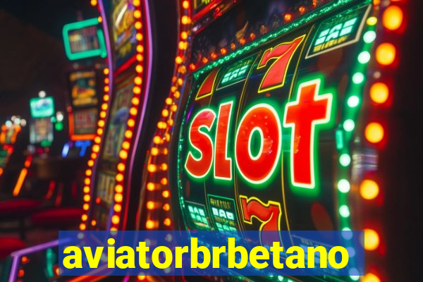 aviatorbrbetano