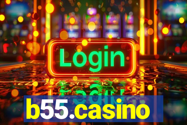 b55.casino