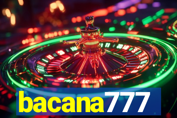 bacana777