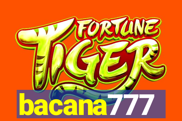 bacana777