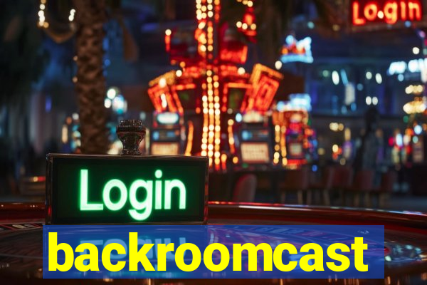 backroomcast