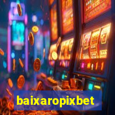 baixaropixbet