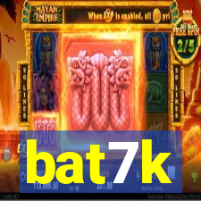 bat7k