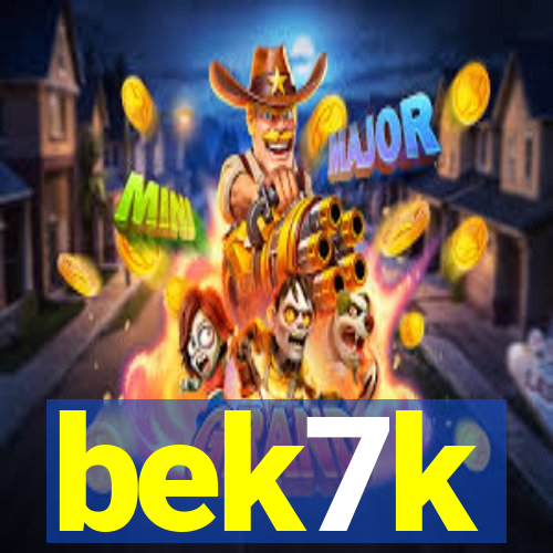 bek7k