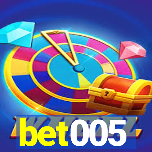 bet005