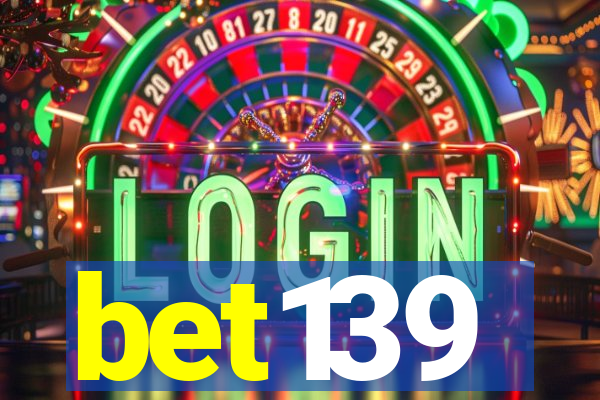 bet139