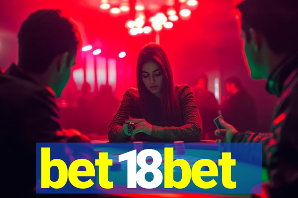 bet18bet