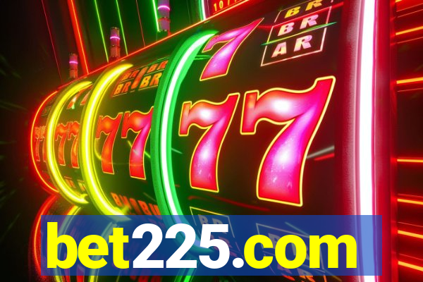 bet225.com