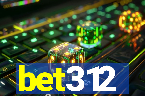 bet312