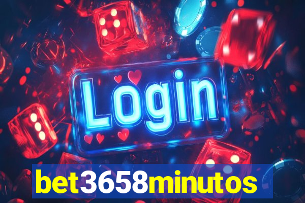 bet3658minutos