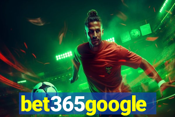 bet365google