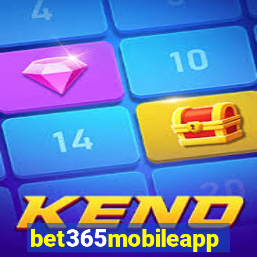 bet365mobileapp