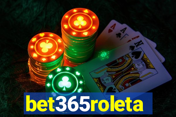 bet365roleta