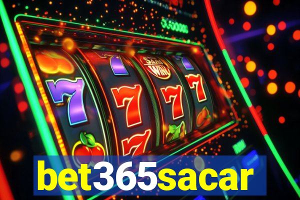 bet365sacar