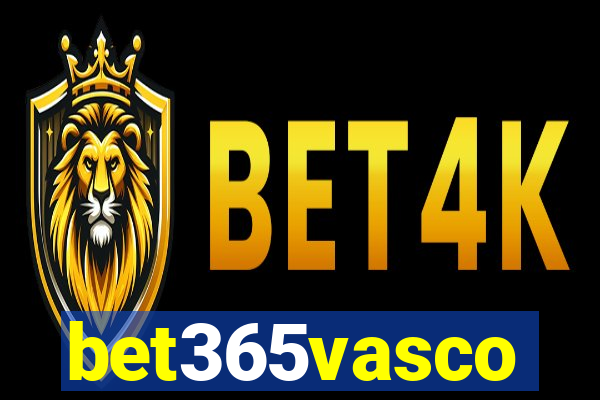 bet365vasco