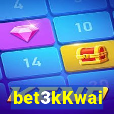 bet3kKwai