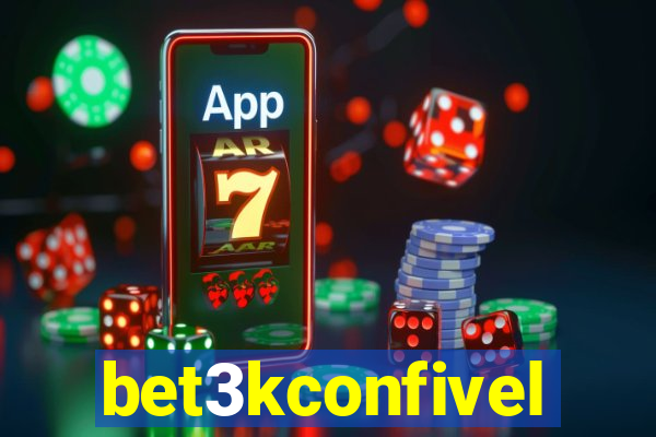 bet3kconfivel