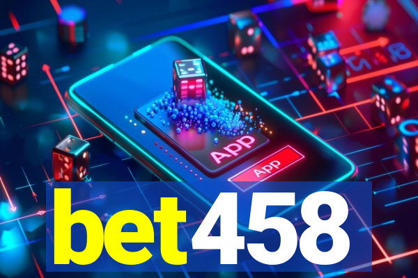 bet458