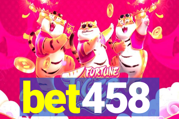 bet458