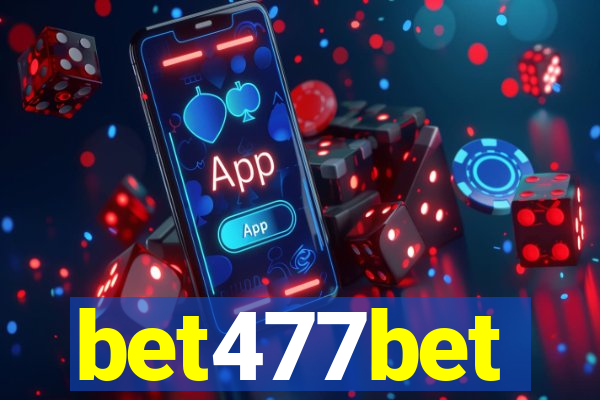 bet477bet