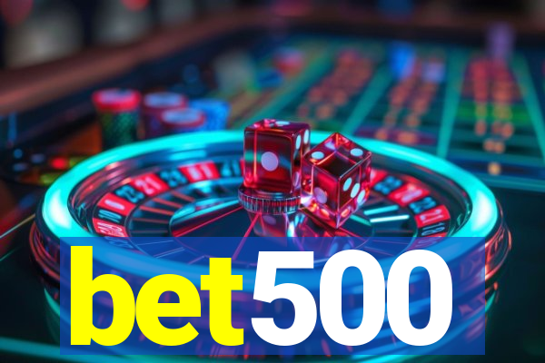 bet500