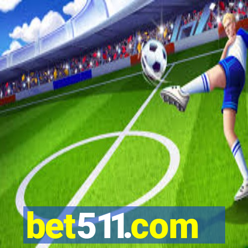 bet511.com