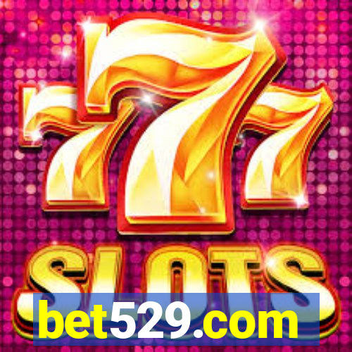 bet529.com