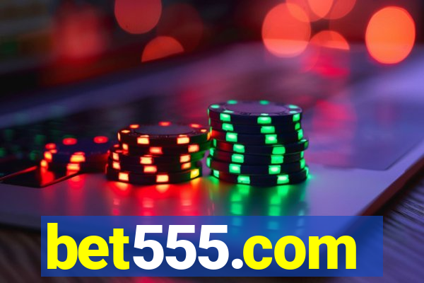 bet555.com