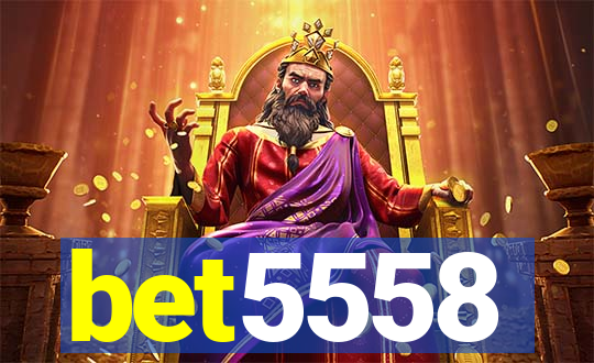 bet5558