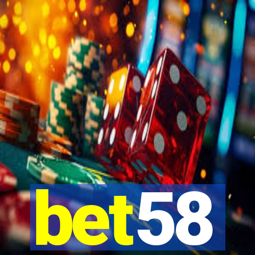 bet58